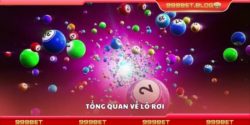 Tổng quan về lô rơi