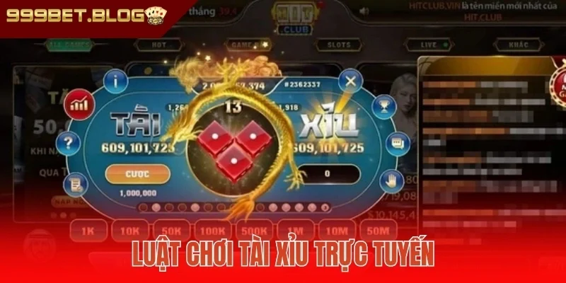 Luật chơi Tài Xỉu trực tuyến